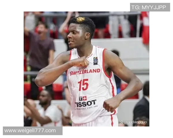 克林特卡佩拉：从瑞士篮球新星到NBA顶级中锋的成长之路